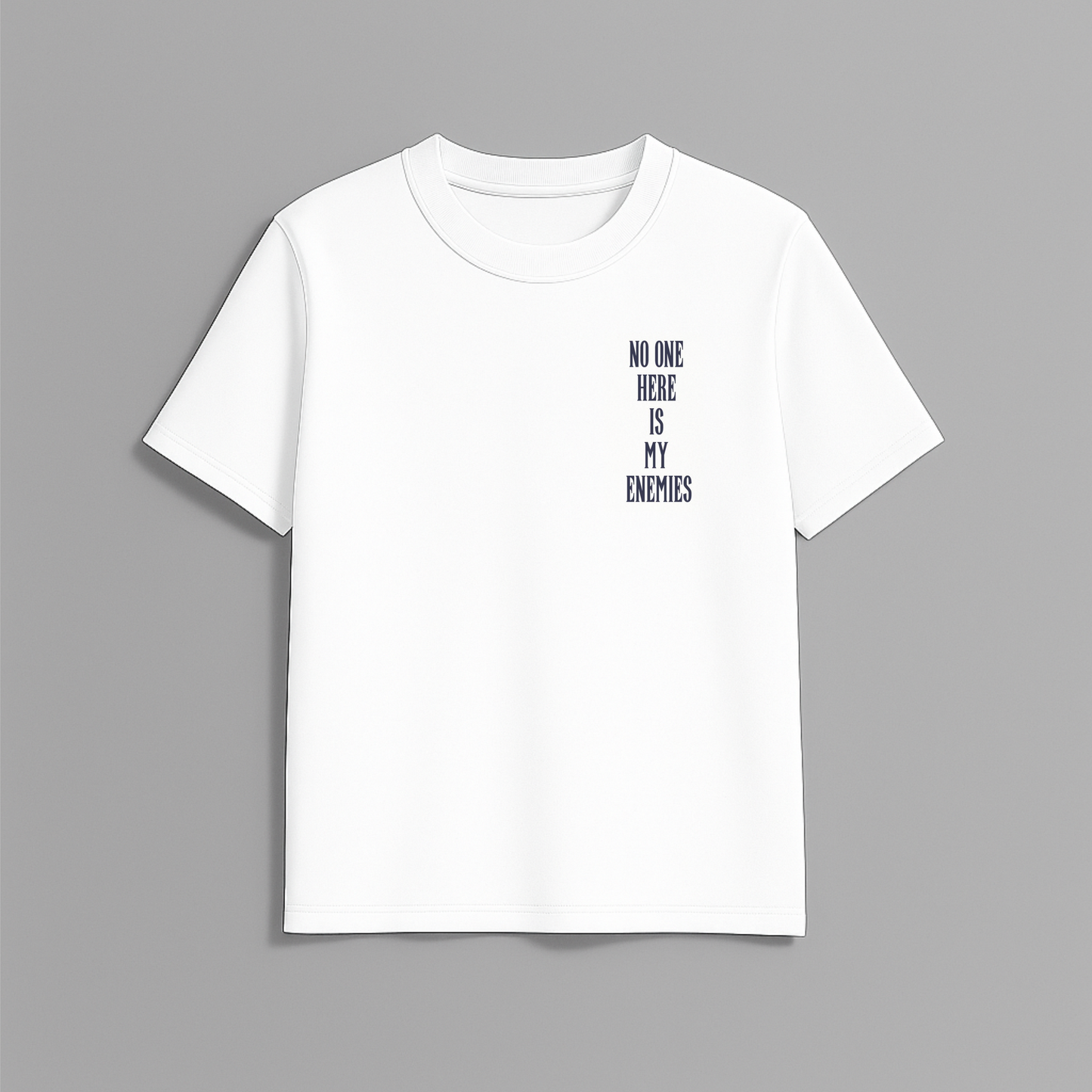 No One Here Is My Enemies – Inner Strength T-Shirt | Forestyle