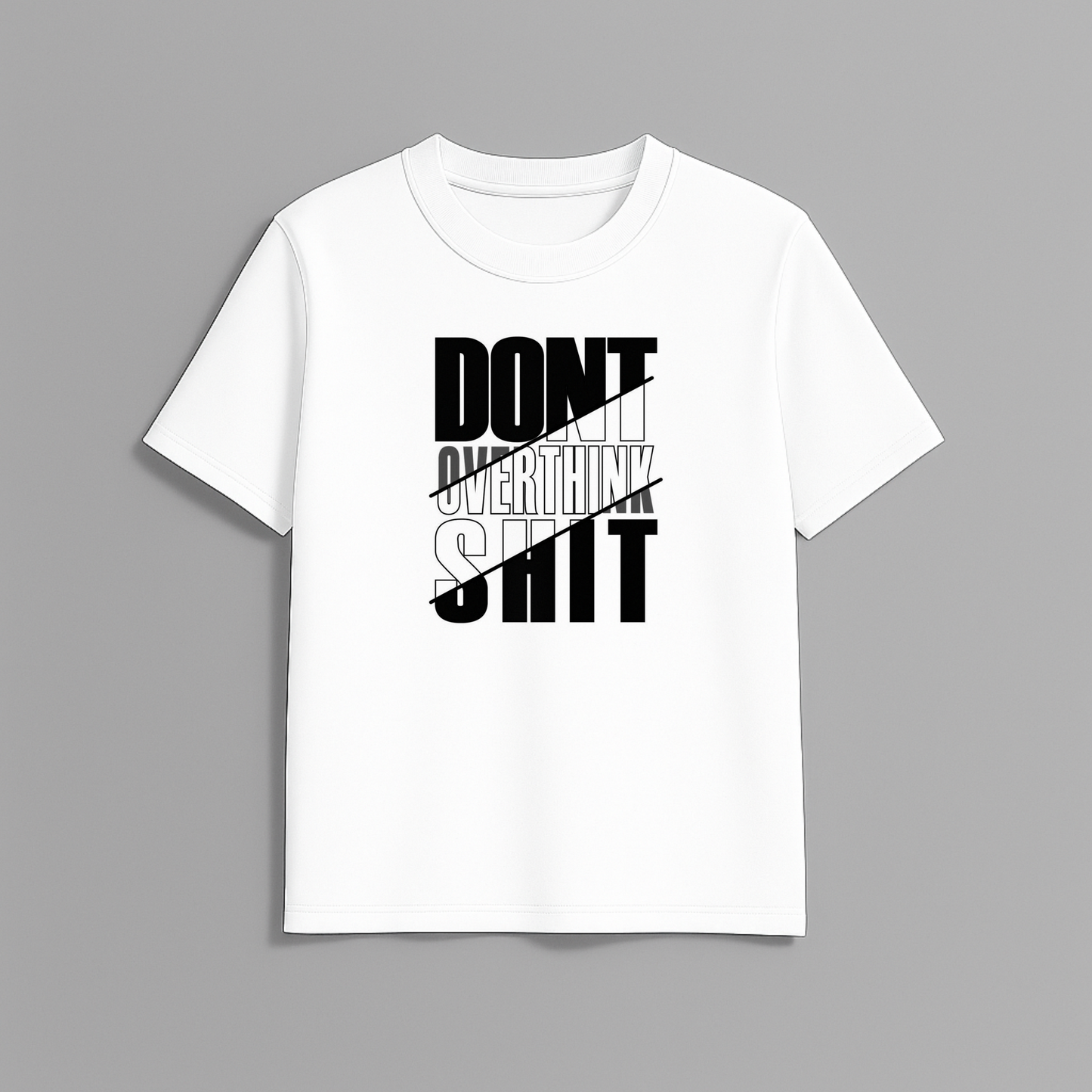 Don’t Overthink – Mindset Streetwear T-Shirt | Forestyle